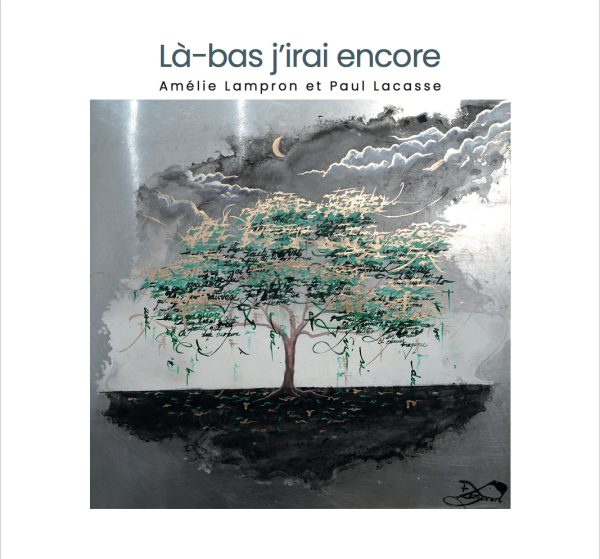 Recueil d’Art & Poésie « Là-bas j’irai encore »